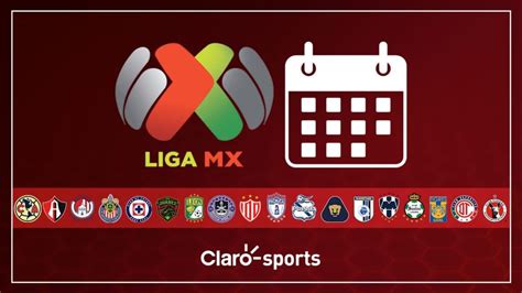 Calendario Liga MX Apertura 2023: Todas las fechas, partidos, clásicos ...