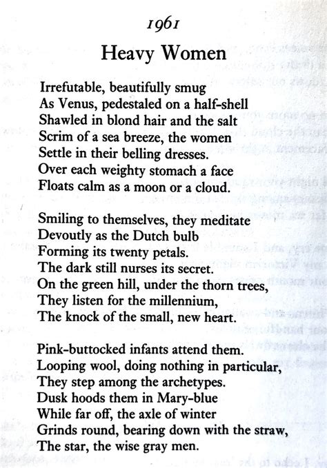 Sylvia Plath, Heavy Women. 💞🌍🌎🌏💞 Reference: The Collected Poems, edited ...