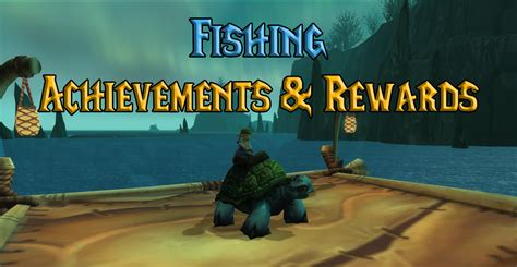 Fishing Achievements & Unique Rewards - WotLK Classic - Warcraft Tavern