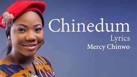 Chinedum With Lyrics - Mercy Chinwo - Gospel Songs Lyrics - YouTube