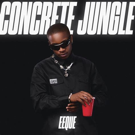 ‎Concrete Jungle - Album by EeQue - Apple Music