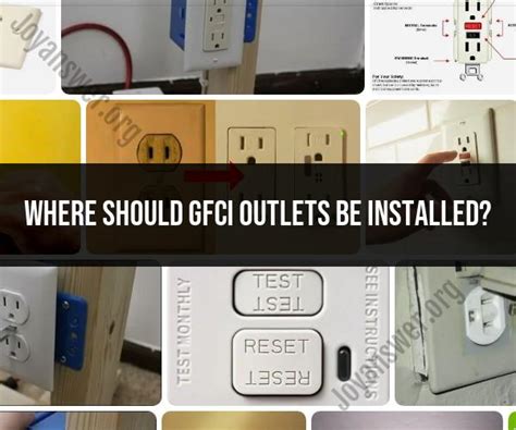 GFCI Outlet Installation Locations: Where to Place Them - JoyAnswer.org