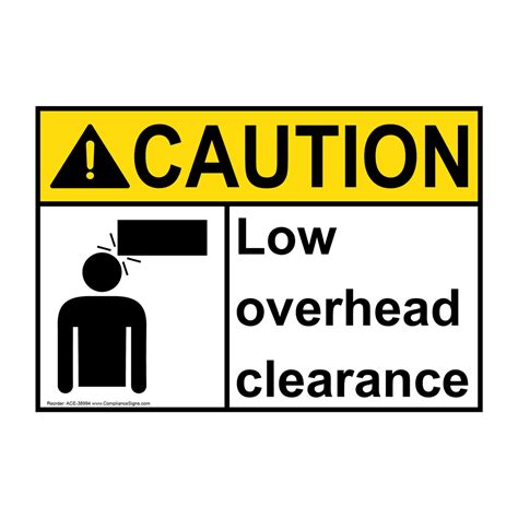 ANSI Low Overhead Clearance Sign - CAUTION with Symbol