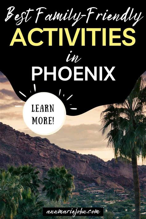 Best Family-Friendly Activities In Phoenix - AnnMarie John