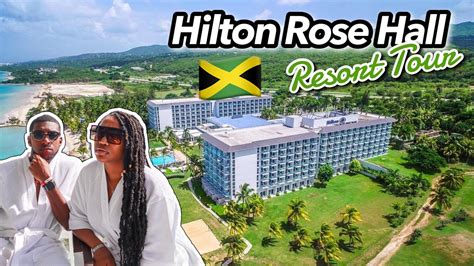 HILTON ROSE HALL FULL RESORT TOUR 2020 !! (Montego Bay) *Vlog Style* - YouTube