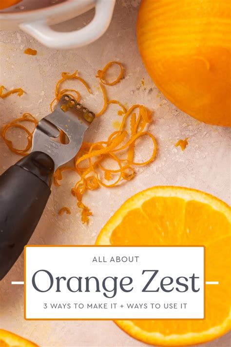 Orange Zest - How to Make It and Ways to Use It - 40 Aprons