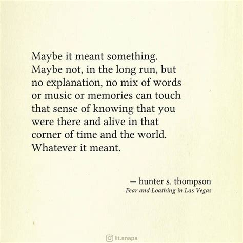 Literature Quotes on Instagram: “Hunter S. Thompson, Fear and Loathing in Las Vegas ...