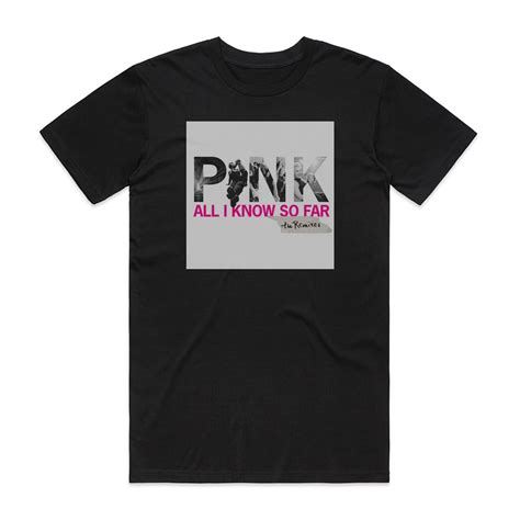 Pink All I Know So Far Album Cover T-Shirt Black