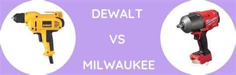 DeWalt Vs Milwaukee: Which Is The Better Brand? - The Hemloft