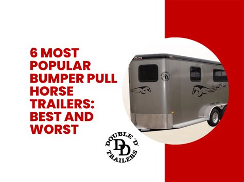 6 Most Popular Bumper Pull Horse Trailers: Best and Worst - Double D Trailers