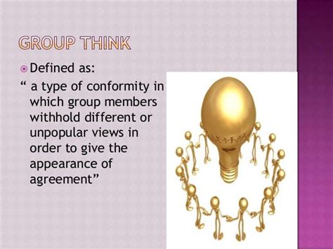 Groupthink and its impact on decision making