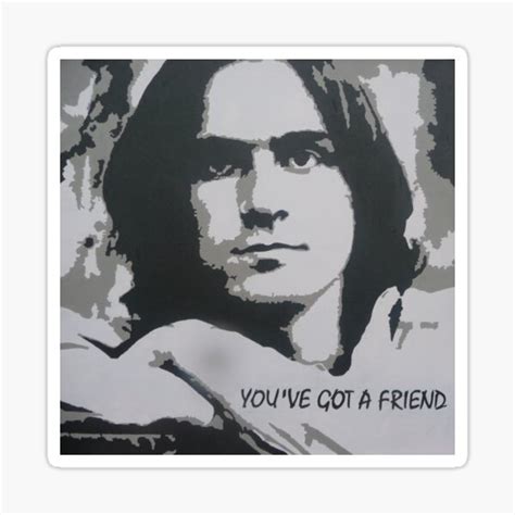 "You've Got a Friend" Sticker for Sale by idgoodall | Redbubble