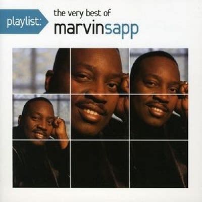 Marvin Sapp - Playlist: The Very Best of Marvin Sapp Album Reviews, Songs & More | AllMusic