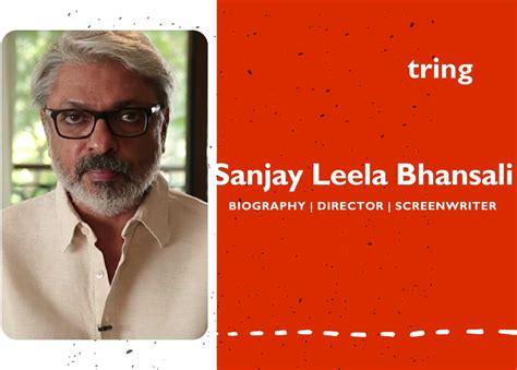 Sanjay Leela Bhansali | Age Birthdate Father Mother Sister