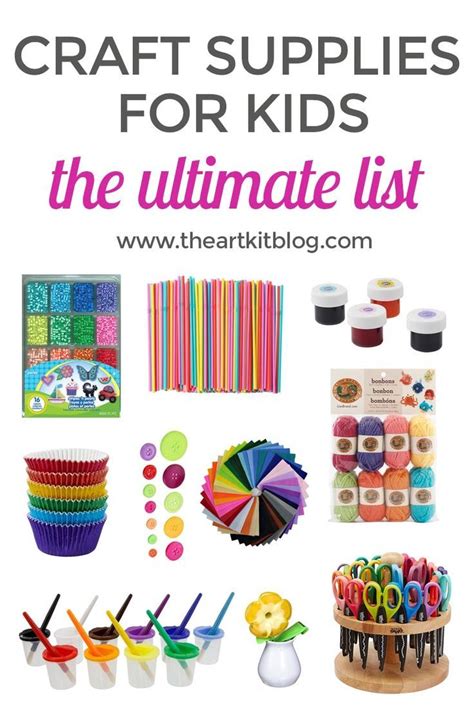 The Ultimate List of Arts and Crafts Supplies for Kids | Kids craft supplies, Kids art supplies ...