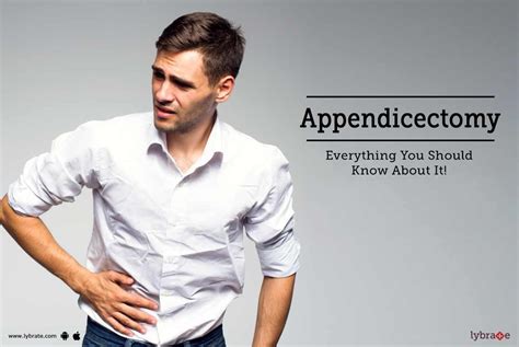 Appendicectomy - Everything You Should Know About It! - By Dr. Sharad ...