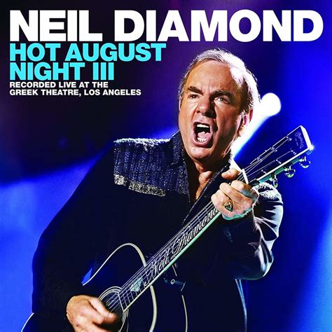 Neil Diamond: "Hot August Night III" - CD Review