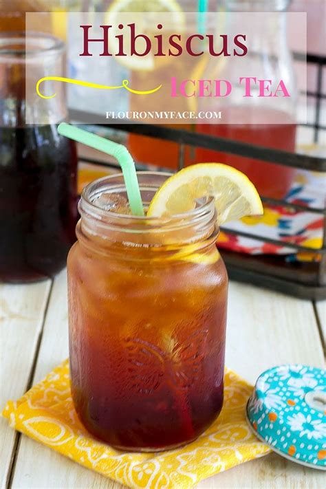 Sweet & Refreshing Hibiscus Iced Tea Recipe - Flour On My Face