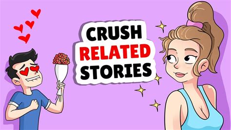 ️Crush Stories That Will Make Your Day ️ - YouTube