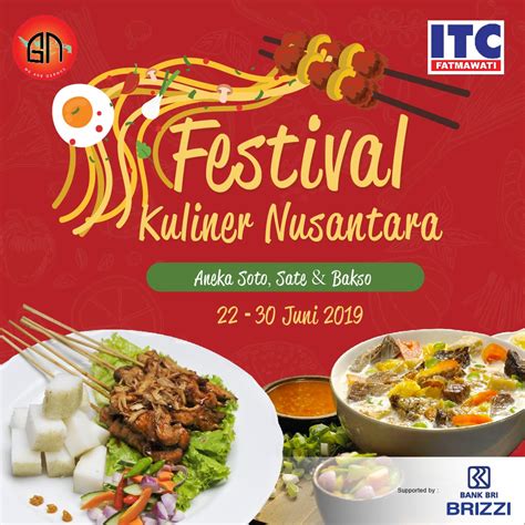 Festival Kuliner Nusantara; Aneka Soto, Sate dan Bakso di ITC Fatmawati – ITC SHOPPING FESTIVAL