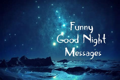 40 UNFORGETTABLE Funny Good Night Messages and Quotes