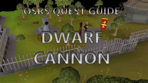 OldSchool Runescape (OSRS) Dwarf Cannon Quest | Food4RS