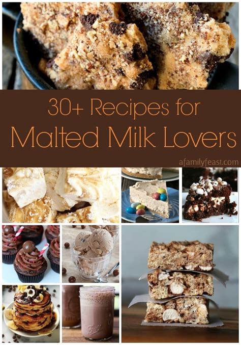 30+ Recipes for Malted Milk Lovers - A Family Feast