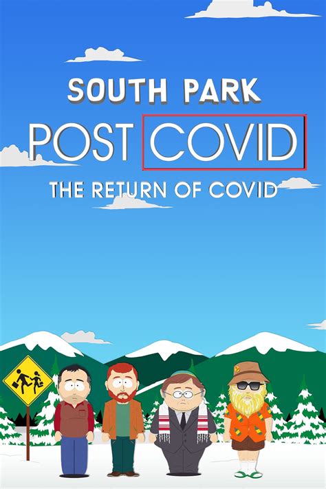 Woke r' Not - South Park: Post COVID: The Return of COVID Reviews ...