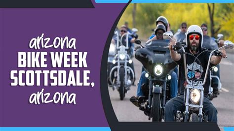 Rev Up Your Engines: Arizona Bike Week - Scottsdale, Arizona