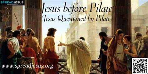 Jesus before Pilate (Jesus Questioned by Pilate) Jesus meanwhile...