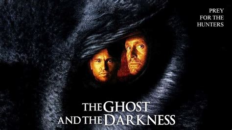 The Ghost and the Darkness (1996) - AZ Movies