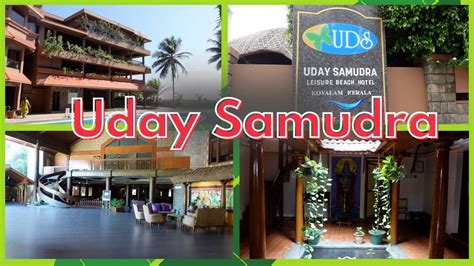 Stay At Uday Samudra Leisure Beach Resort, Kovalam - YouTube