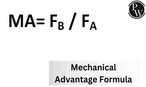 Mechanical Advantage Formula, Definition, Solved Examples