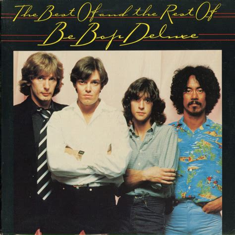 Be Bop Deluxe - The Best Of And The Rest Of Be Bop Deluxe (1978, Vinyl) | Discogs