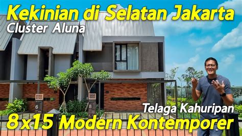 Rumah Modern Tropis Idaman Milenial Cluster Aluna, Telaga Kahuripan - YouTube