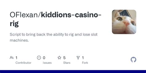 GitHub - OFlexan/kiddions-casino-rig: Script to bring back the ability to rig and lose slot ...