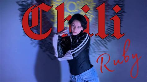 CHILI - HWASA | Dance cover by Ruby - YouTube