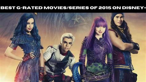 Best G-Rated Movies/series of 2015 on Disney+