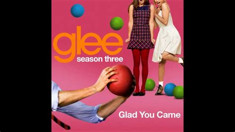 Glad You Came - Glee Cast ( Download & Lyrics) - YouTube