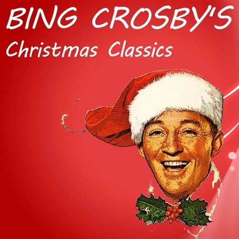 Bing Crosby's Christmas Classics Songs Download - Free Online Songs ...