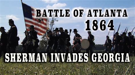 Civil War 1864 - Battles For Atlanta Pt. 1 "Sherman Invades Georgia ...