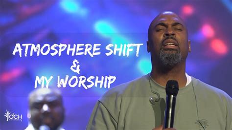 "Atmosphere Shift // My Worship" | Phil Thompson with Sound of Heaven Worship | DCH Worship ...