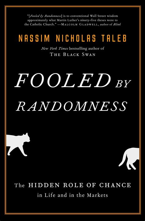 Fooled by Randomness : The Hidden Role of Chance in Life and in the Markets - Walmart.com