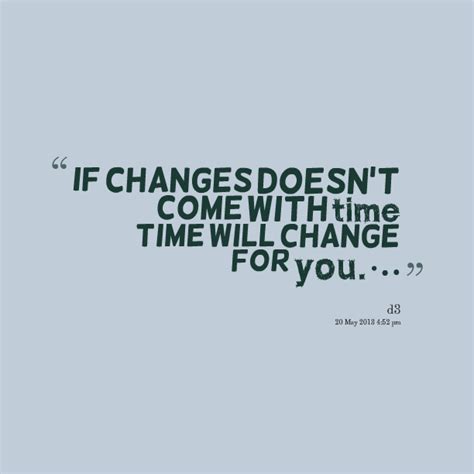 Time For Change Quotes. QuotesGram