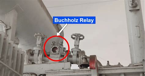 Buchholz Relay: Working Principle, Construction and Operation