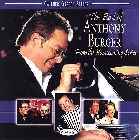 The Best of Anthony Burger: From the Homecoming Series by Anthony ...