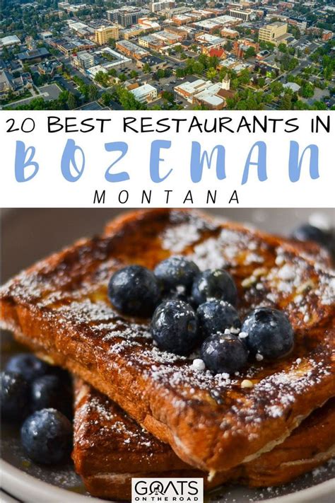 20 Best Restaurants in Bozeman, Montana Bozeman Restaurants, Dinner Restaurants, Downtown ...