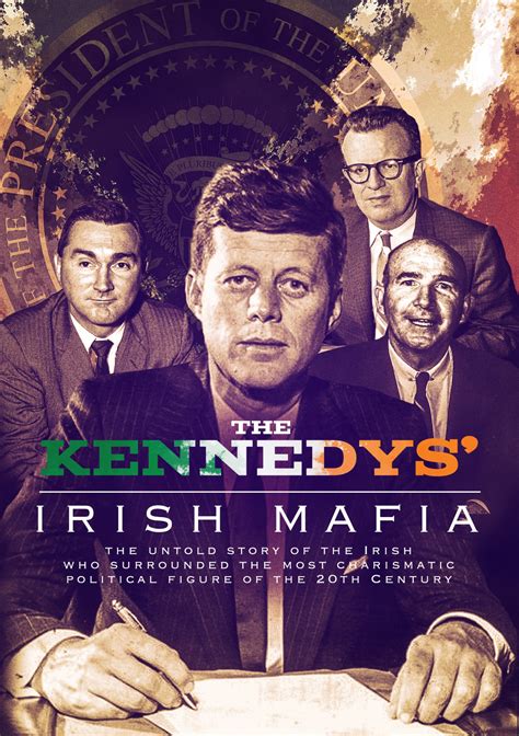 The Kennedys’ Irish Mafia – Wienerworld