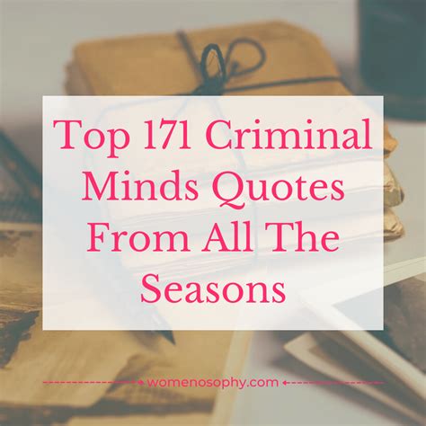 Top 171 Criminal Minds Quotes From All The Seasons