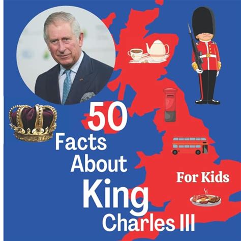 Buy 50 Facts About King Charles III: Facts about King Charles III for ...